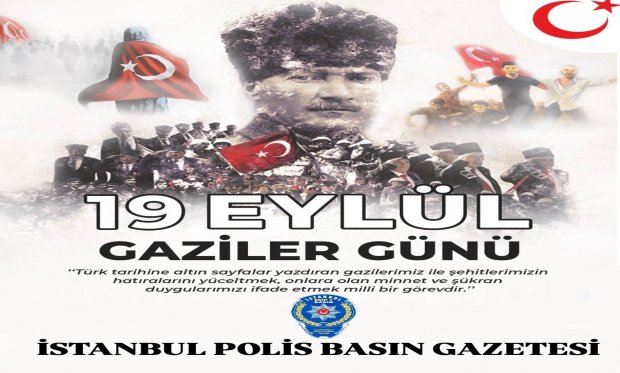 19 Eylül Gaziler Günü Kutlu Olsun…