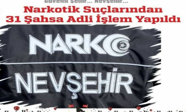 Nevşehir'de Narkotik Suçlarından 31 Şahsa Adli İşlem Yapıldı...