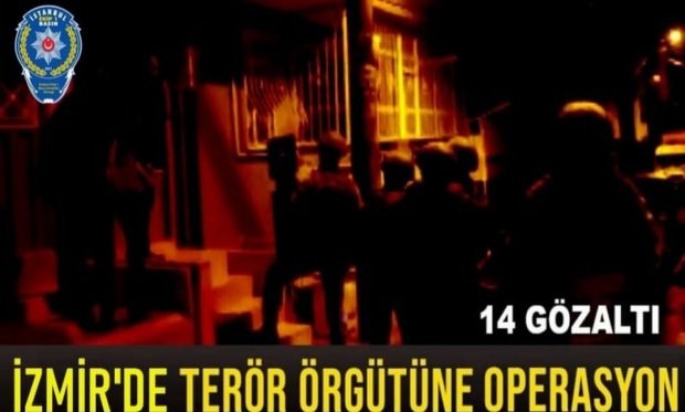 İzmir'de terör örgütüne operasyon: 14 gözaltı...