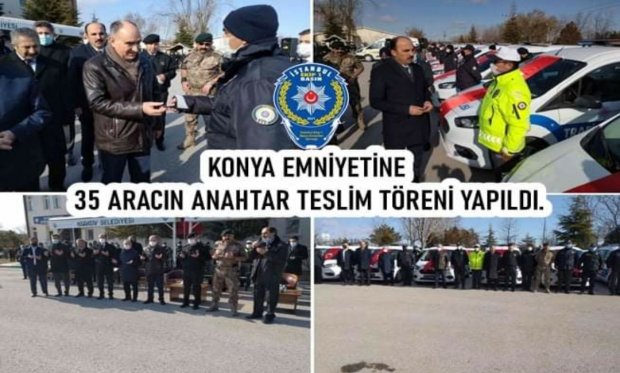 Konya Emniyetine 35 aracın anahtar teslim töreni yapıldı...