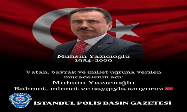 Muhsin Yazıcıoğlu’nu rahmetle anıyoruz…