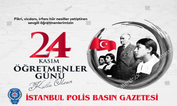 24 Kasım Öğretmenler Günü Kutlu Olsun…
