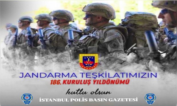 Jandarma teşkilatının 186.yıl dönümü…
