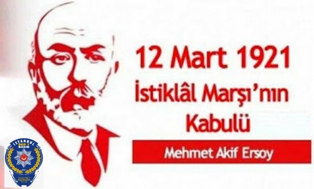 12 Mart İstiklal Marşı Kabulü...