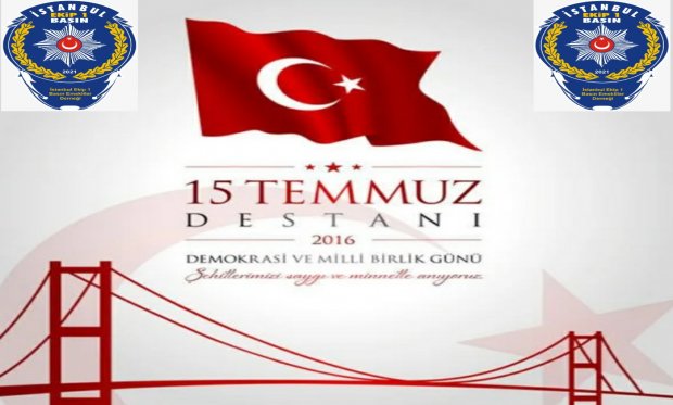 15 TEMMUZ DEMOKRASİ VE MİLLİ BİRLİK GÜNÜ...