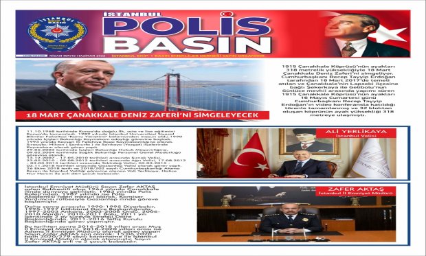 İSTANBUL POLİS BASIN GAZETESİ YENİ SAYISI ÇIKTI...