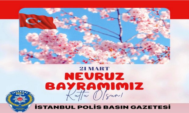 21 Mart Nevruz Bayramınız Kutlu olsun...