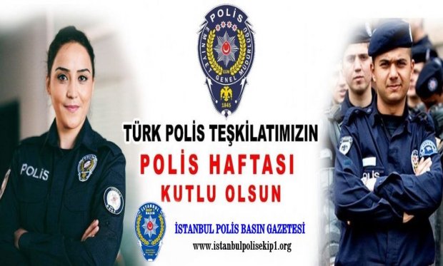 Türk Polis Teşkilatının Polis Haftası Kutlu Olsun...