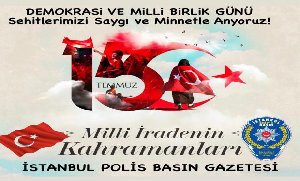 15 Temmuz Şehitleri Anma Demokrasi Ve Milli Birlik Günü...