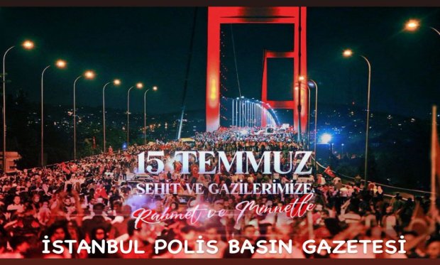 15 Temmuz Şehit Ve Gazilerimize Rahmet Ve Minnetle...