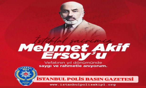 Mehmet Akif Ersoy u Anıyoruz…